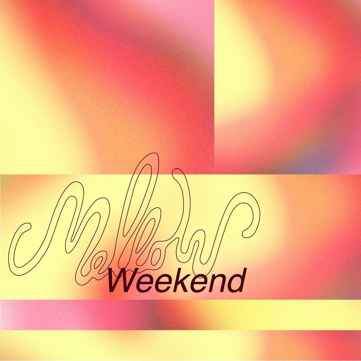 Mellow Weekend